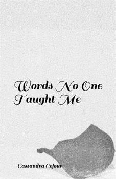 Paperback Words No One Taught Me Book