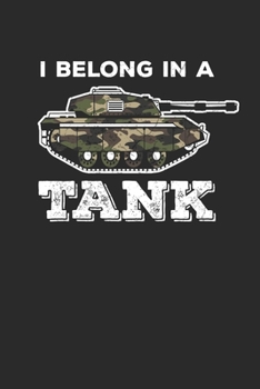 Paperback I belong in a Tank: Notizbuch A5 Punkteraster 110 Seiten [German] Book