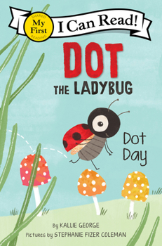 Hardcover Dot the Ladybug: Dot Day Book