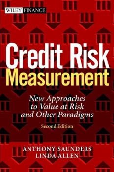 Hardcover Credit Risk Measurement: New Approaches to Value at Risk and Other Paradigms Book