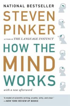 How the Mind Works - Book #2 of the Language and Human Nature Tetralogy