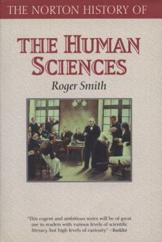 Paperback The Norton History of the Human Sciences Book