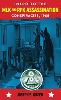 Paperback CIA Makes Science Fiction Unexciting #8: Intro to the Mlk and Rfk Assassination Conspiracies: 1968 Book