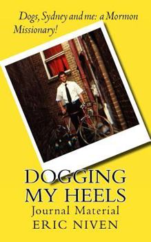 Paperback Dogging My Heels: Journal Material Book