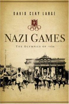 Hardcover Nazi Games: The Olympics of 1936 Book