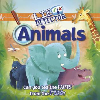 Hardcover Animals: Can You Tell the Facts from the Fibs? Book
