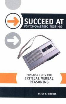 Paperback Practice Tests for Critical Verbal Reasoning (Succeed at Psychometric Testing) Book