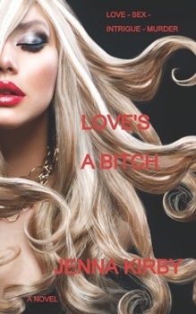 Paperback Love's A Bitch Book