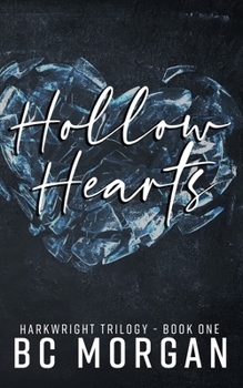 Hollow Hearts (The Harkwright Trilogy) - Book #1 of the Harkwright Trilogy
