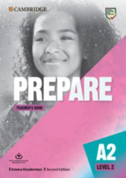 Paperback Prepare Level 2 Teacher's Book with Downloadable Resource Pack [With eBook] Book