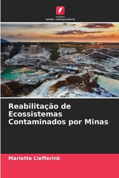 Paperback Reabilitação de Ecossistemas Contaminados por Minas [Portuguese] Book