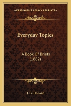 Paperback Everyday Topics: A Book Of Briefs (1882) Book