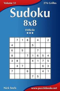 Paperback Sudoku 8x8 - Difficile - Volume 51 - 276 Grilles [French] Book