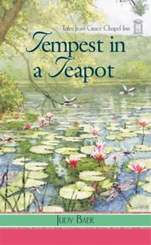 Tempest in a Teapot (Tales from Grace Chapel Inn, #17)