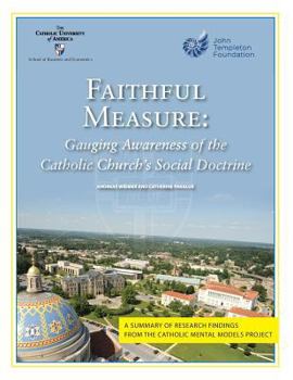 Paperback Faithful Measure: Gauging Awareness of the Catholic Church's Social Doctrine Book