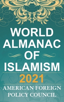 Hardcover The World Almanac of Islamism 2021 Book