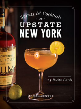 Ring-bound Spirits and Cocktails of Upstate New York: 15 Historic Postcards Book