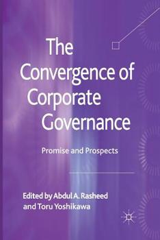 Paperback The Convergence of Corporate Governance: Promise and Prospects Book