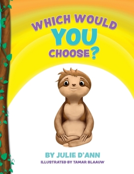 Paperback Which Would YOU Choose?: I GET to choose! Book