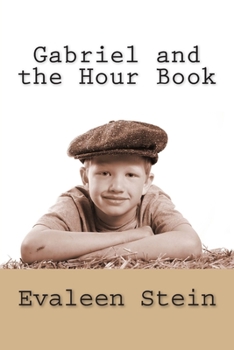 Gabriel and the Hour Book - Book #2 of the Roses of Saint Elizabeth