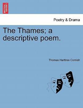 Paperback The Thames; A Descriptive Poem. Book