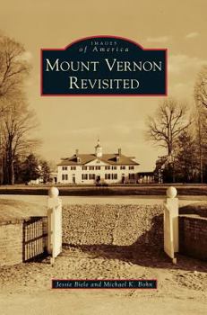 Mount Vernon Revisited - Book  of the Images of America: Virginia