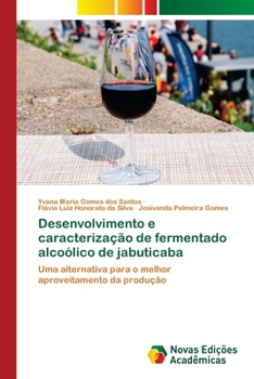 Paperback Desenvolvimento e caracterização de fermentado alcoólico de jabuticaba [Portuguese] Book