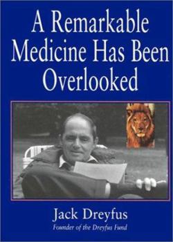 Paperback A Remarkable Medicine Has Been Overlooked Book