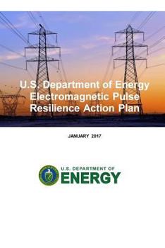 Paperback U.S. Department of Energy Electromagnetic Pulse Resilience Action Plan Book