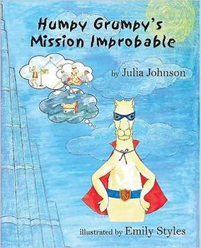 Paperback Humpy Grumpy's Mission Improbable Book