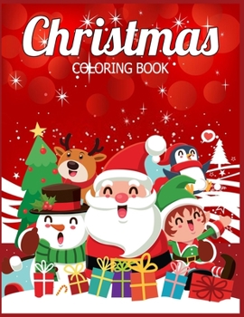 Paperback Christmas Coloring Book: Children's Christmas Gift or Present for Toddlers & Kids - 50 Beautiful Pages to Color with Holiday Season, Christmas, Book