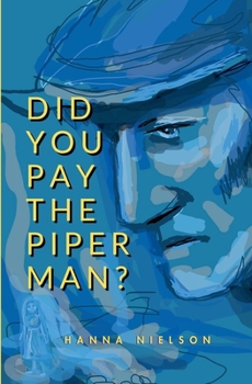 Paperback Did You Pay the Piper Man? Book