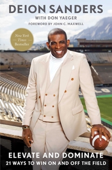 Hardcover Elevate and Dominate: 21 Ways to Win on and Off the Field Book