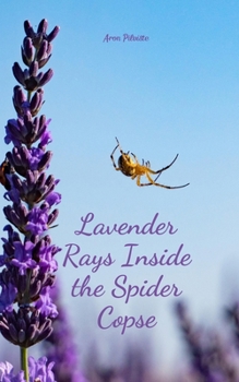 Paperback Lavender Rays Inside the Spider Copse Book