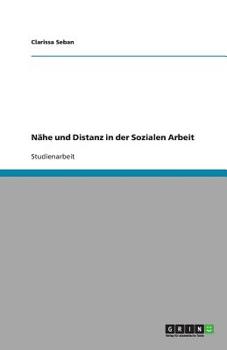 Paperback Nähe und Distanz in der Sozialen Arbeit [German] Book