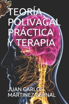 Paperback Teoría Polivagal Práctica Y Terapia [Spanish] Book