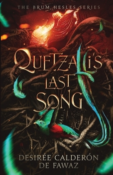 Paperback Quetzalli's Last Song Book