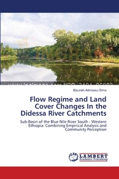 Paperback Flow Regime and Land Cover Changes In the Didessa River Catchments Book