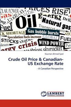 Paperback Crude Oil Price & Canadian-US Exchange Rate Book