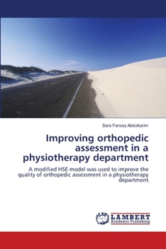 Paperback Improving orthopedic assessment in a physiotherapy department Book