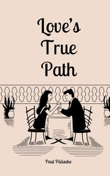 Love's True Path