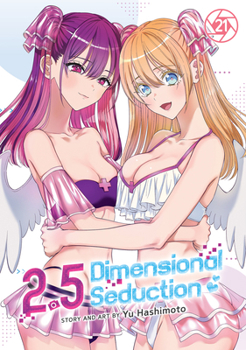 Paperback 2.5 Dimensional Seduction Vol. 21 Book