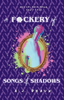 Paperback A F*ckery of Songs & Shadows Book