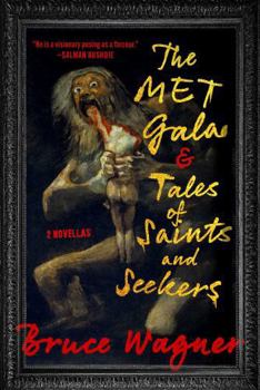 Hardcover The Met Gala & Tales of Saints and Seekers: Two Novellas Book