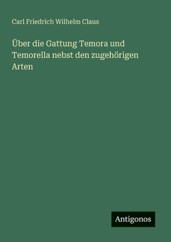 Paperback Über die Gattung Temora und Temorella nebst den zugehörigen Arten [German] Book