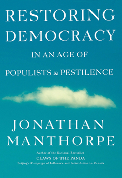 Paperback Restoring Democracy in an Age of Populists and Pestilence Book