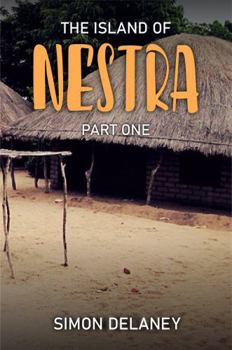Paperback The Island of Nestra: Part One Book