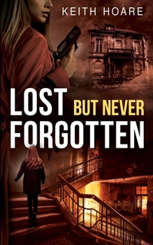 Paperback Lost But Never Forgotten: The Early Years Book