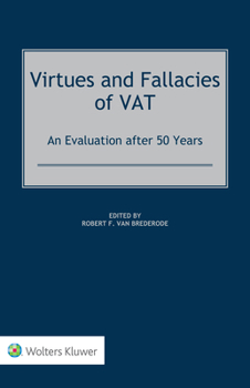 Hardcover Virtues and Fallacies of VAT: An Evaluation after 50 Years Book