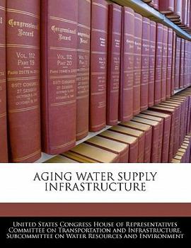 Paperback Aging Water Supply Infrastructure Book